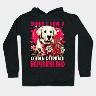 Sorry I Have A Golden Retriever Boyfriend Hoodie